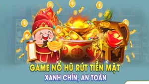 game-no-hu-rut-tien-mat